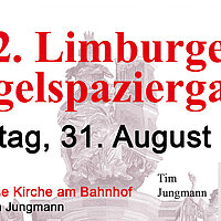 Limburger Orgelspaziergang am Sonntag, 31. August 2025