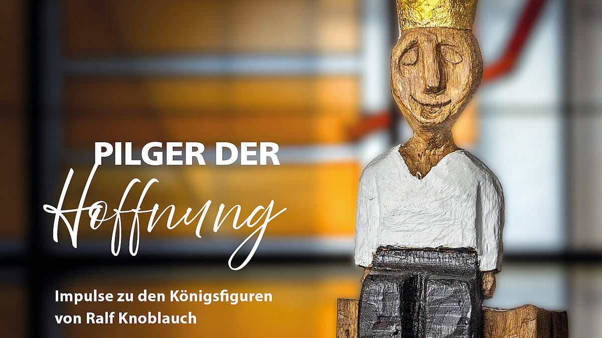 Pilger der Hoffnung